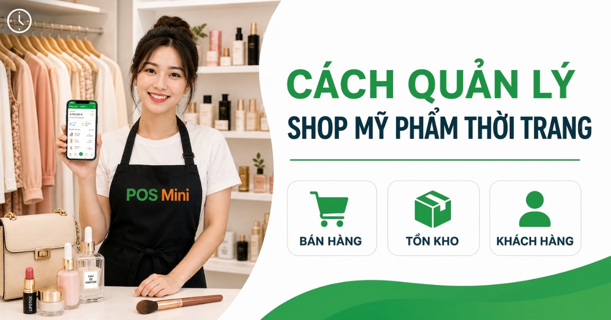 Cách quản lý shop mỹ phẩm thời trang