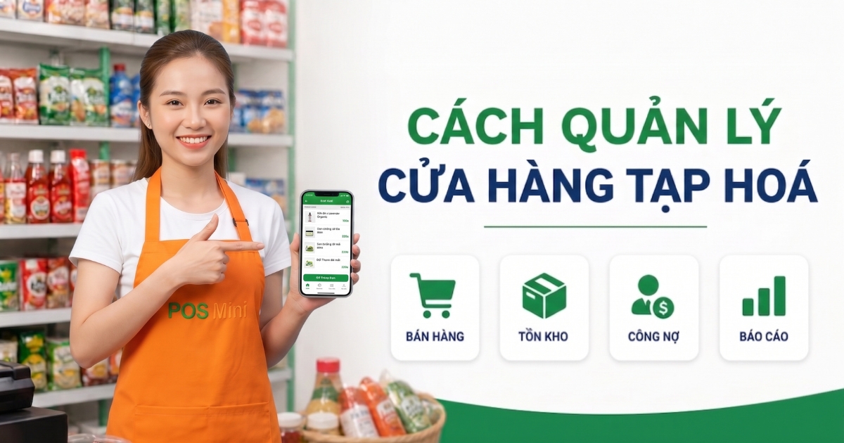 Cách quản lý cửa hàng tạp hoá